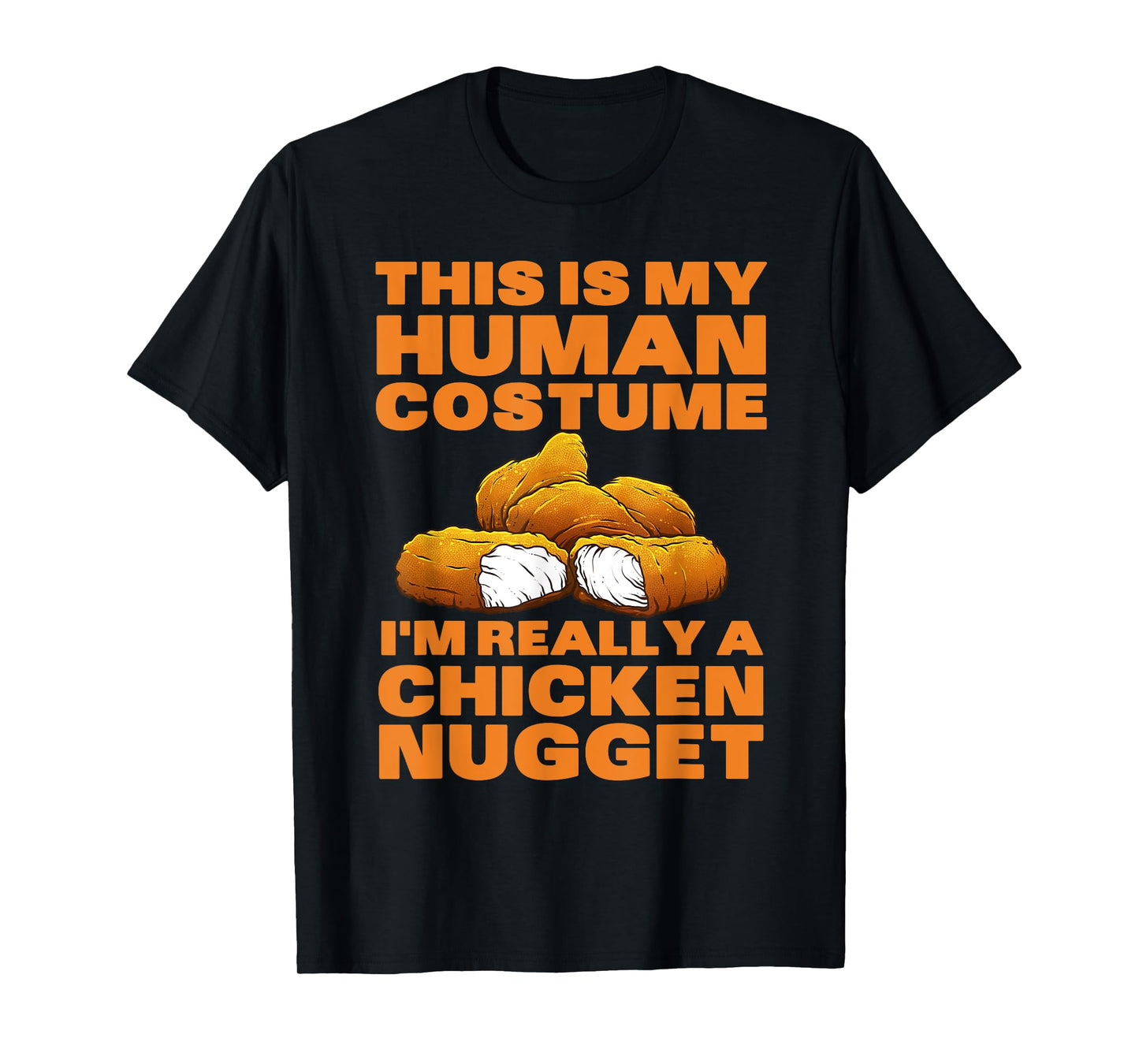 Chicken Nugget Art For Men Women Kids Chicken Nugget Costume T-Shirt