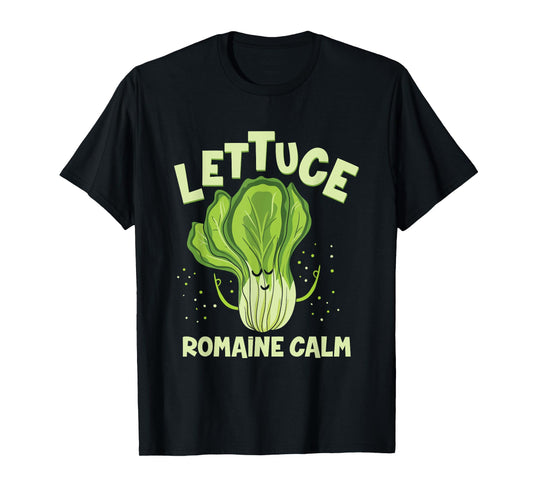 Lettuce Romaine Calm Mindfulness Vegan Yoga Lover Yogi Joke T-Shirt