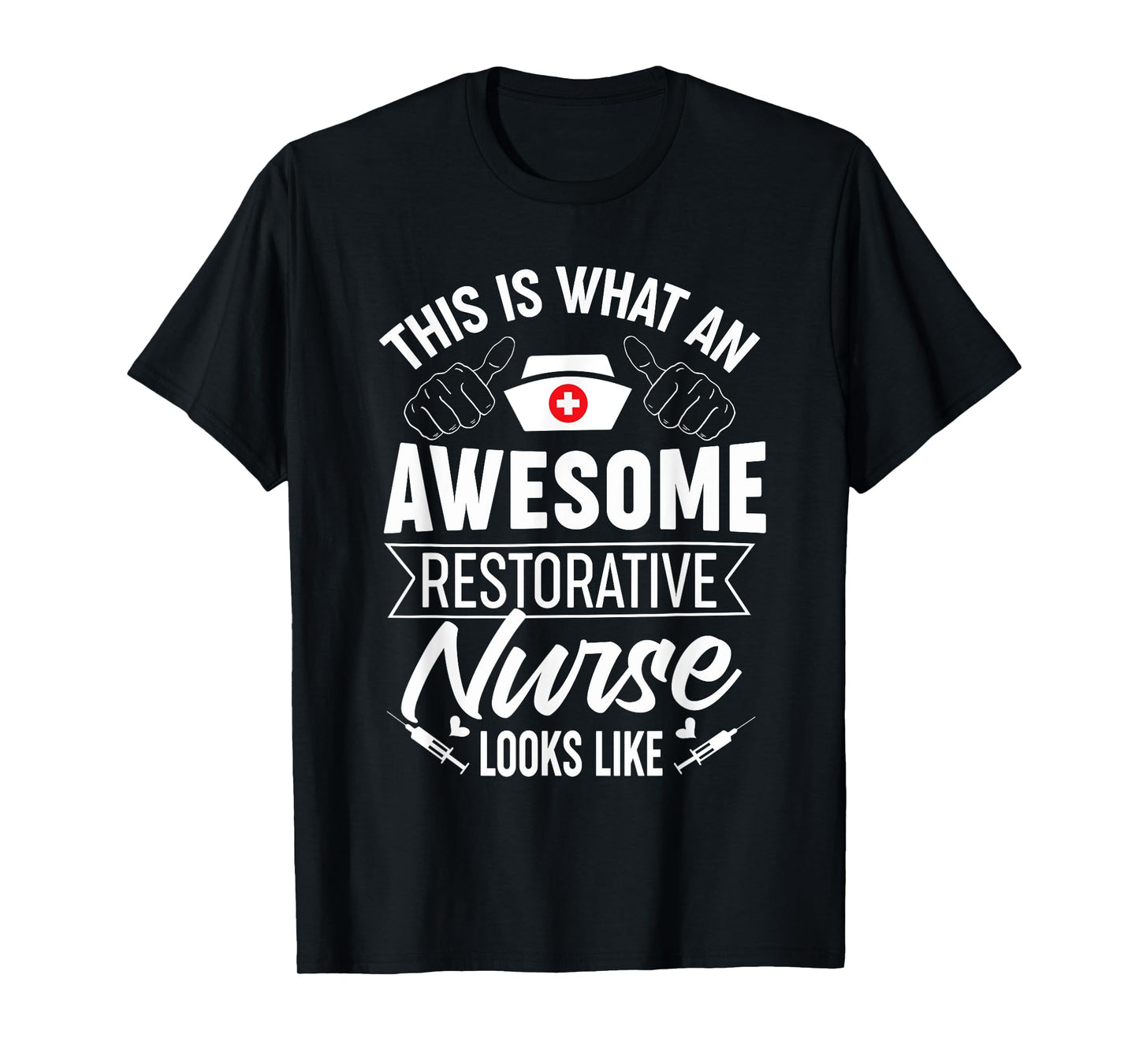 Awesome Restorative Nurse Profession Career T-Shirt
