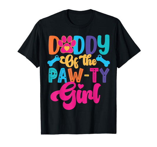 Daddy Of The Birthday Girl Dog Paw Family Matching Party T-Shirt
