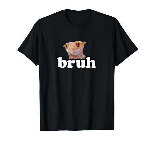 Pet Lizard Bruh Crested Gecko Lover T-Shirt