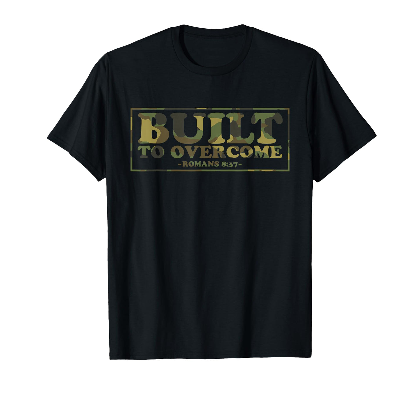 Built to Overcome Camo Christian Gym Faith Workout Scripture T-Shirt