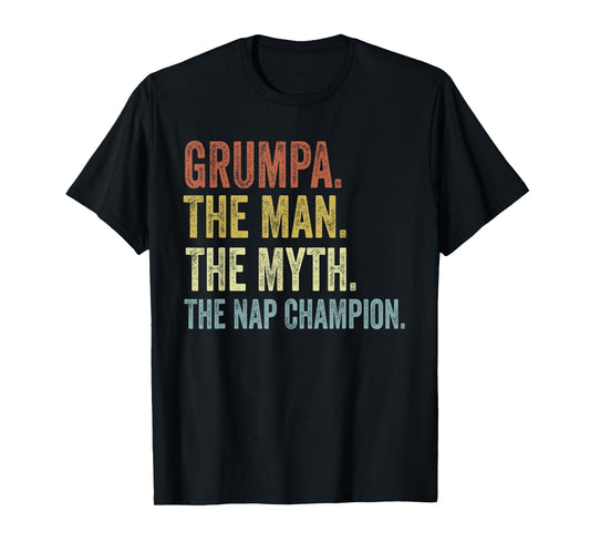 Grumpa The Man The Myth The Nap Champion Father's Day Grumpa T-Shirt