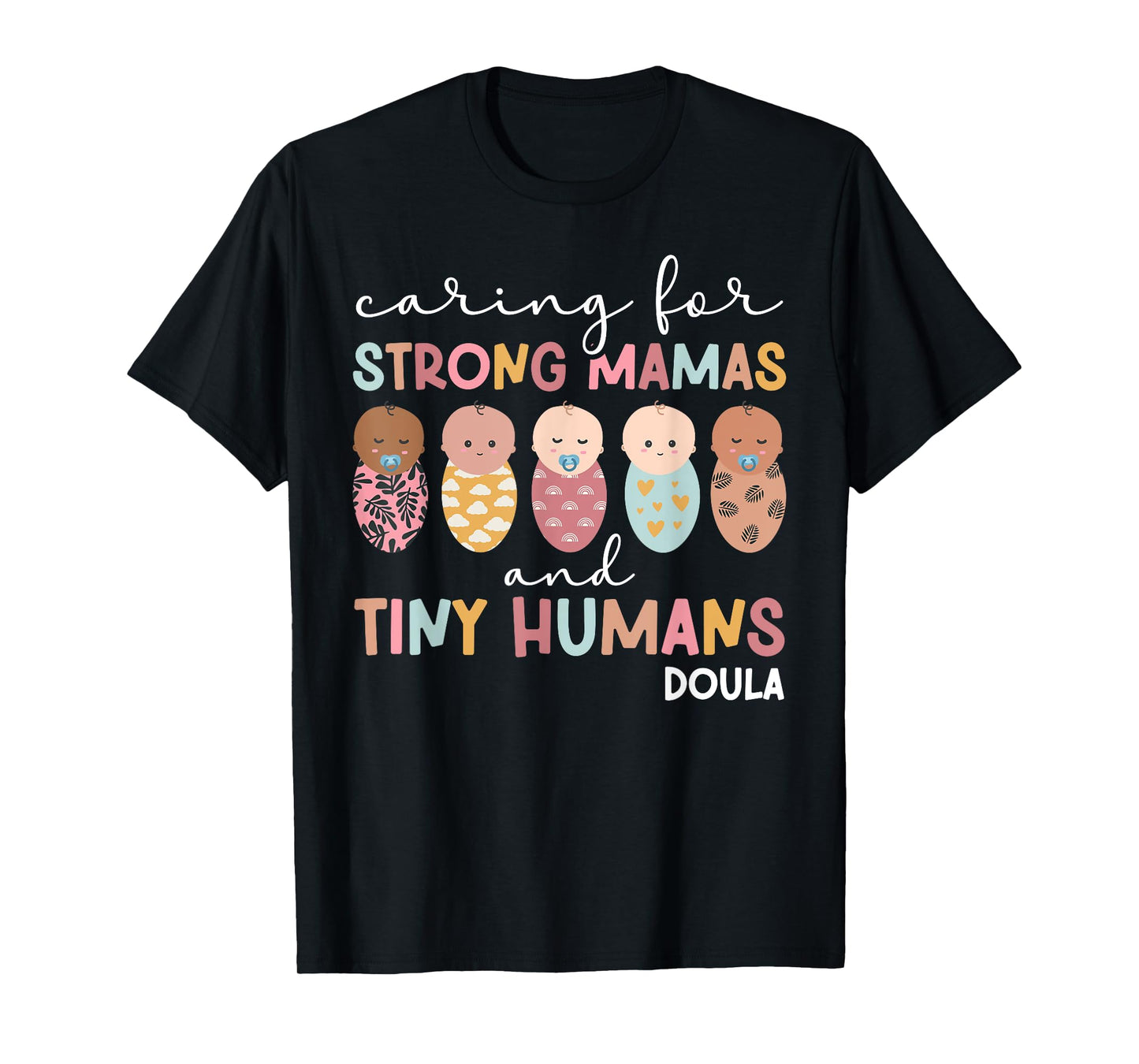 Doula Postpartum Doula Birth Doula Appreciation Doulas T-Shirt
