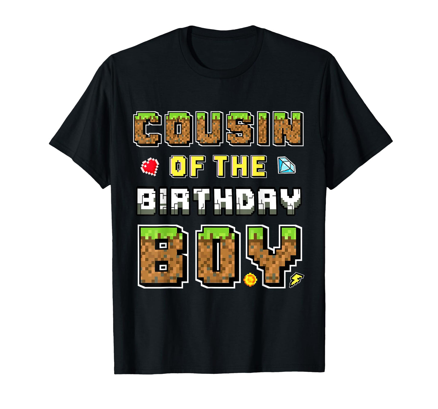Cousin Of The Birthday Boy Gamer Pixel Birthday Matching T-Shirt