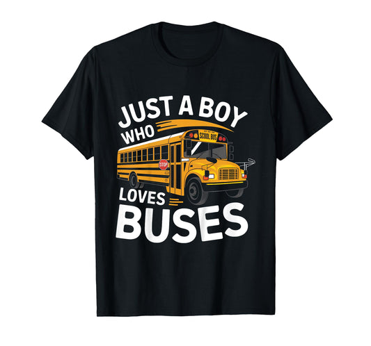 Kids School Bus Costume Just a Boy who loves Buses T-Shirt