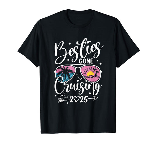 Besties Gone Cruising 2025 Girls Matching Women Cruise T-Shirt
