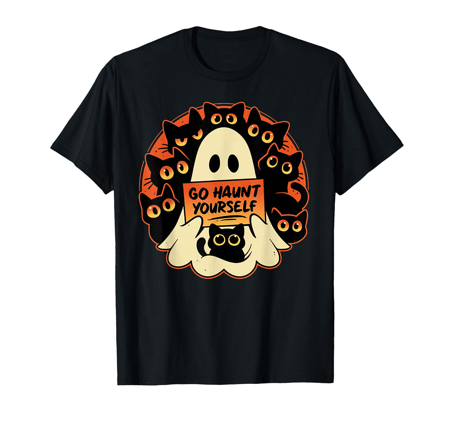Go Haunt Yourself Funny Rude Cursing Ghost Black Cat T-Shirt