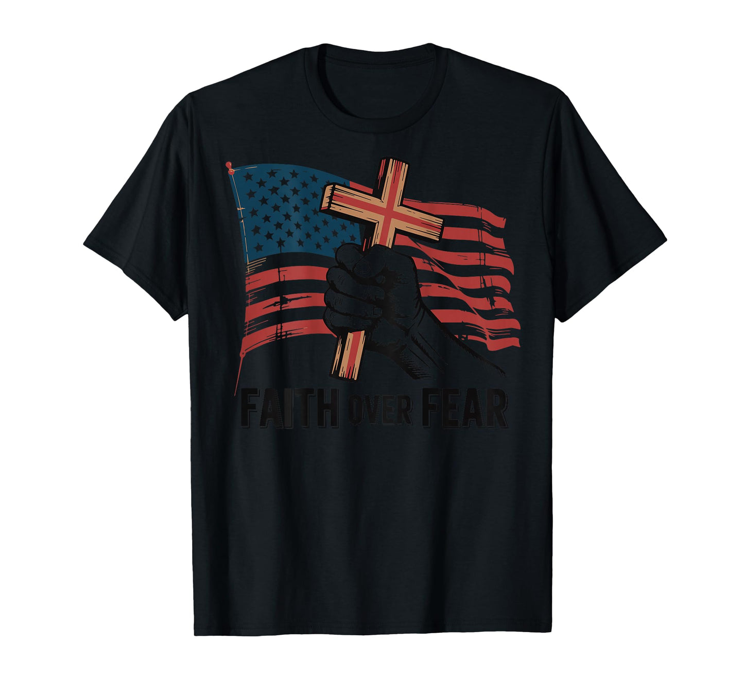 Patriotic Christian Faith Over Fear American Flag Cross Nail T-Shirt