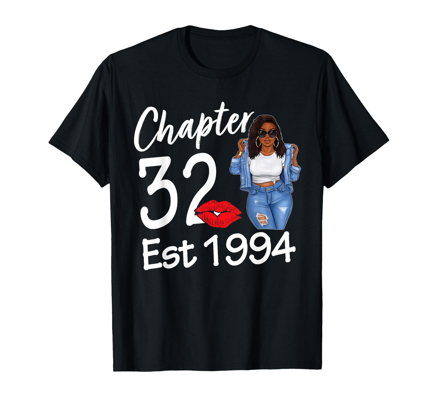 Chapter 32 Est 1994 32nd Birthday Afro Black Queen T-Shirt