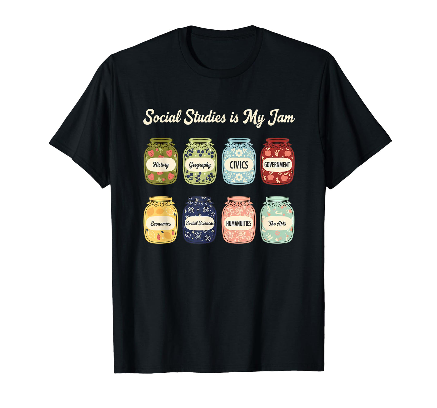 Teacher - Social Studies is My Jam History Civics & More T-Shirt