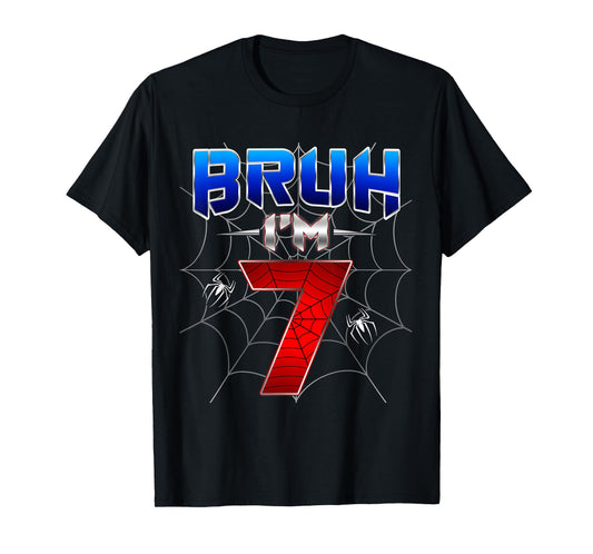 Bruh I'm 7 Year Old Birthday Spider Web Kid Boy 7th Birthday T-Shirt