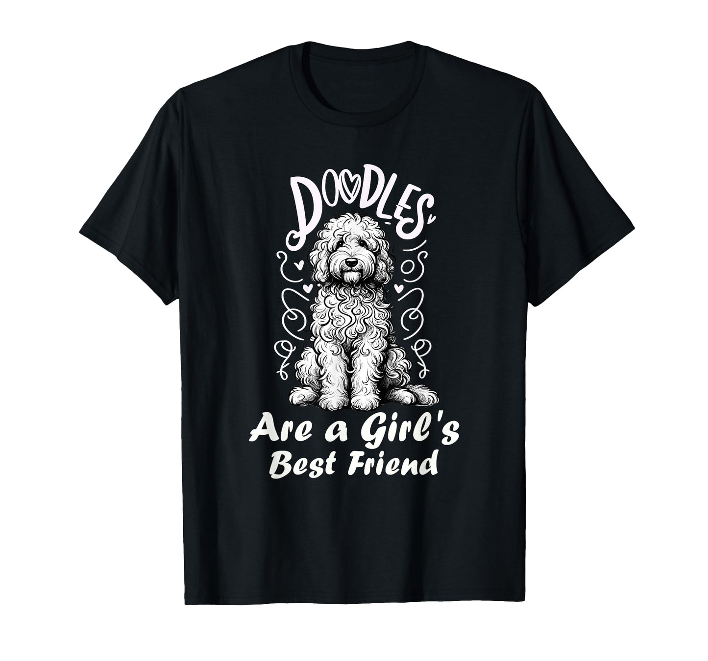 Doodles Are A Girl's Best Friend Golden Labradoodle Doodle T-Shirt