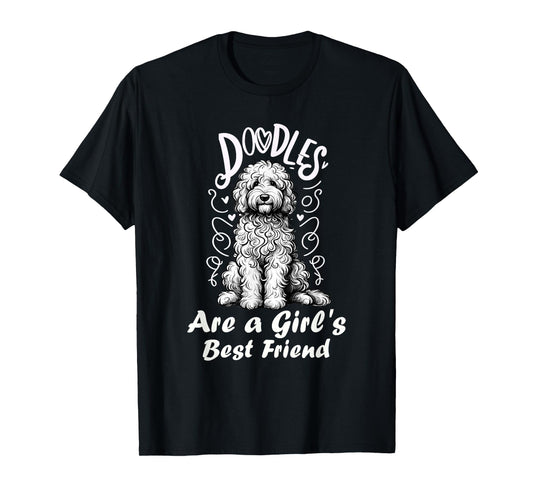 Doodles Are A Girl's Best Friend Golden Labradoodle Doodle T-Shirt