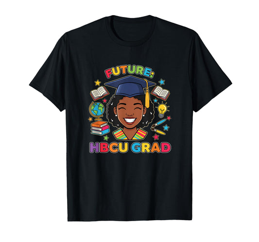 Future Hbcu Grad African American Teacher School Graduation T-Shirt