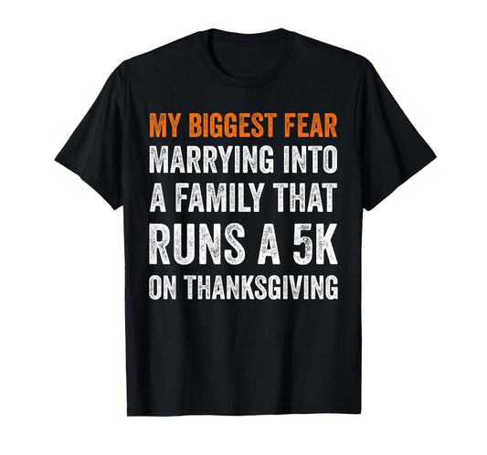 My Biggest Fear Marrying Into A Family That Runs A 5k On T-Shirt