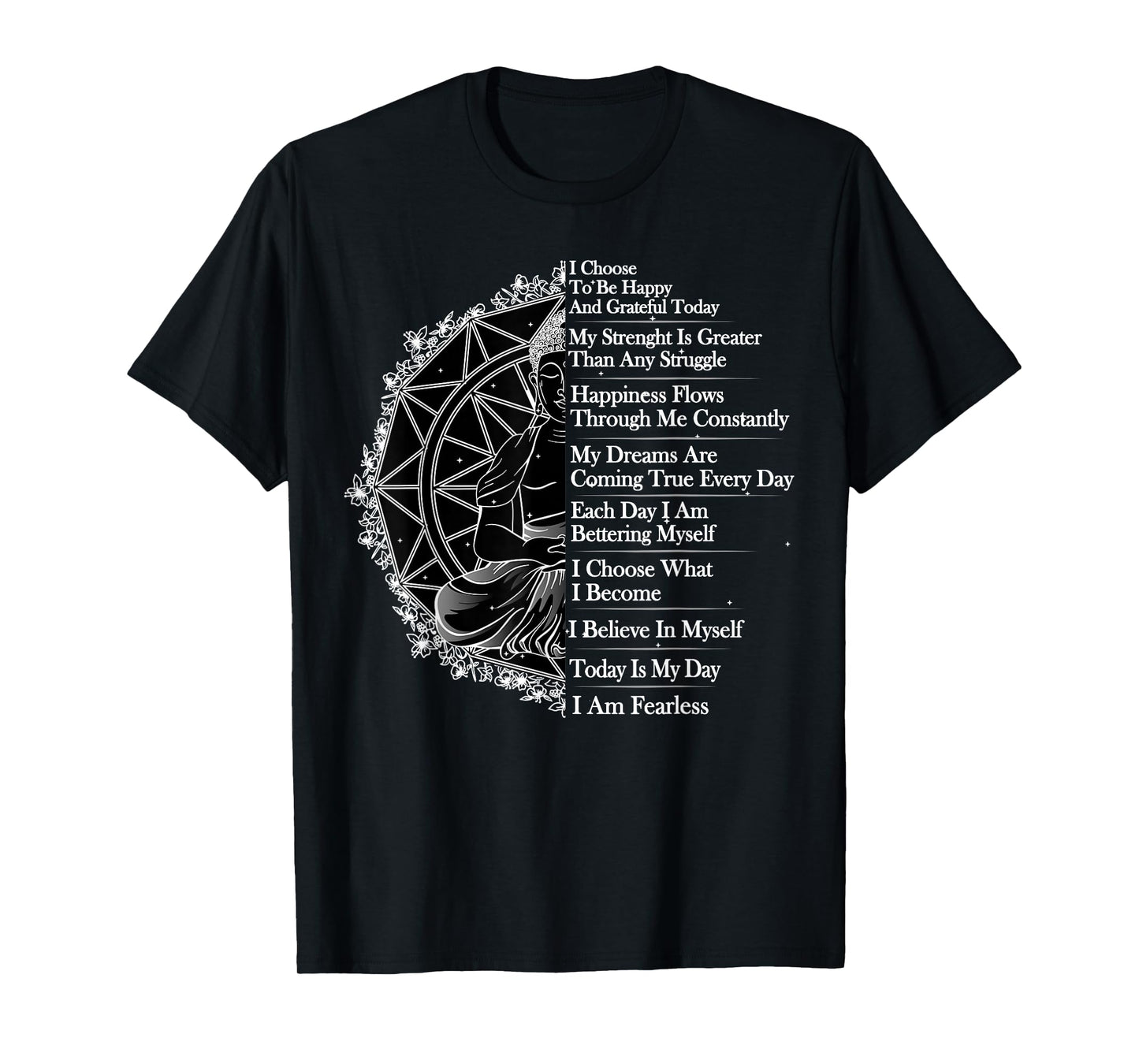 Positive Affirmation Mantra Buddha T-Shirt