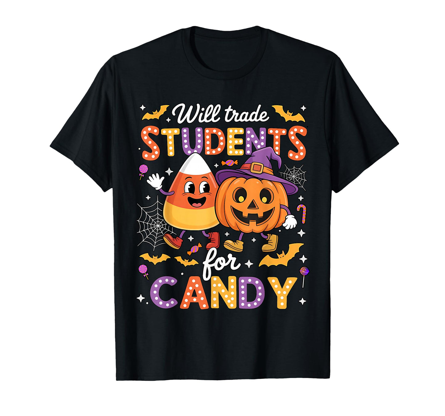 Will Trade Students for Candy Halloween Costume Teacher T-Shirt
