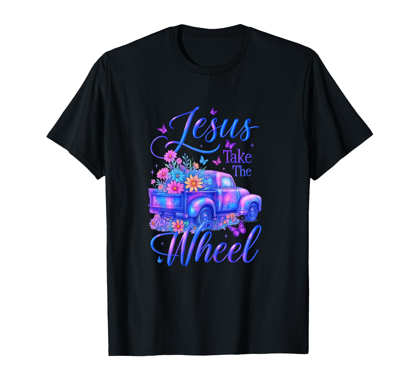 Jesus Take The Wheel Purple Floral Truck Butterfly T-Shirt