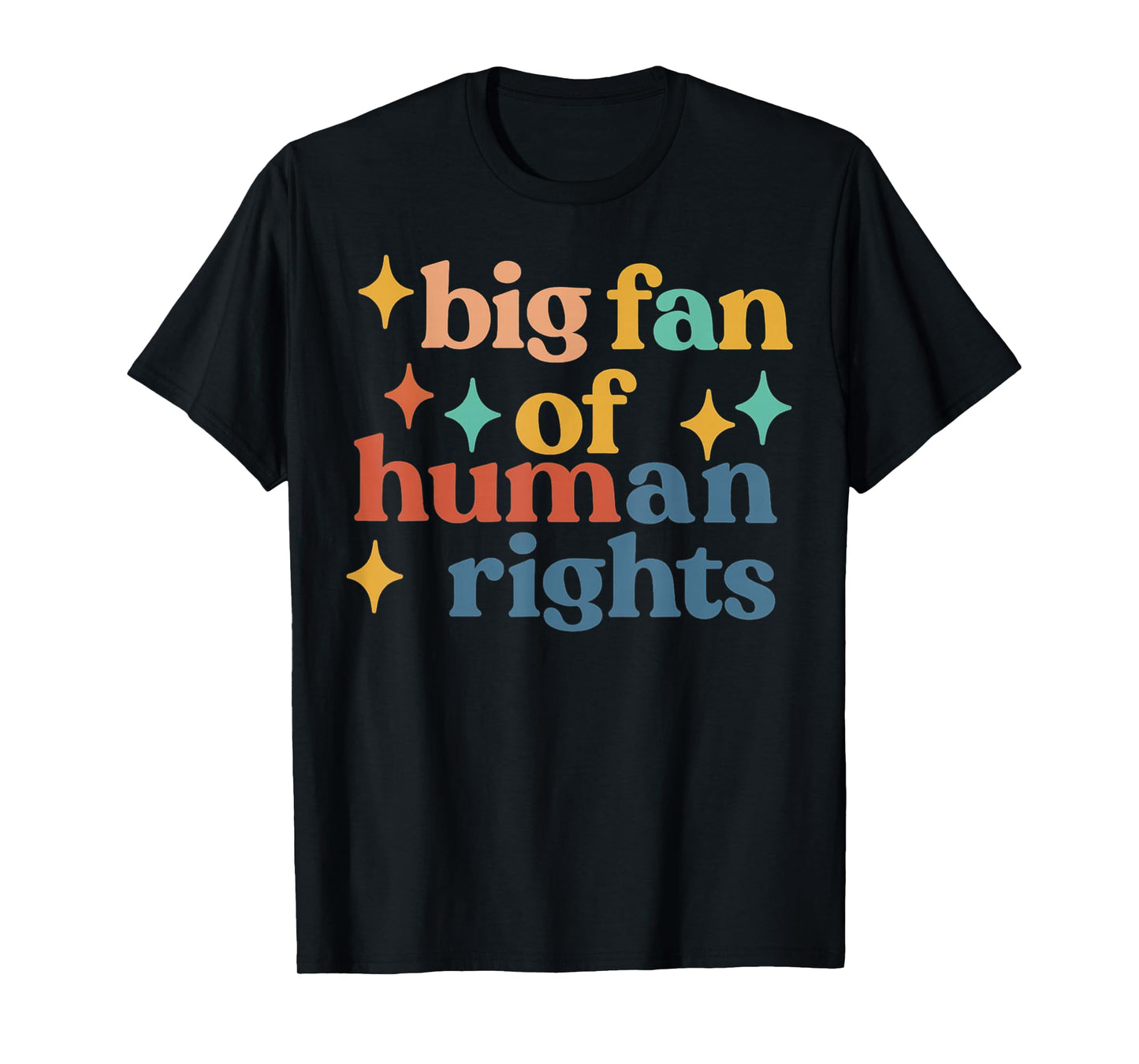 Big Fan of Human Rights Retro Vintage Equality T-Shirt