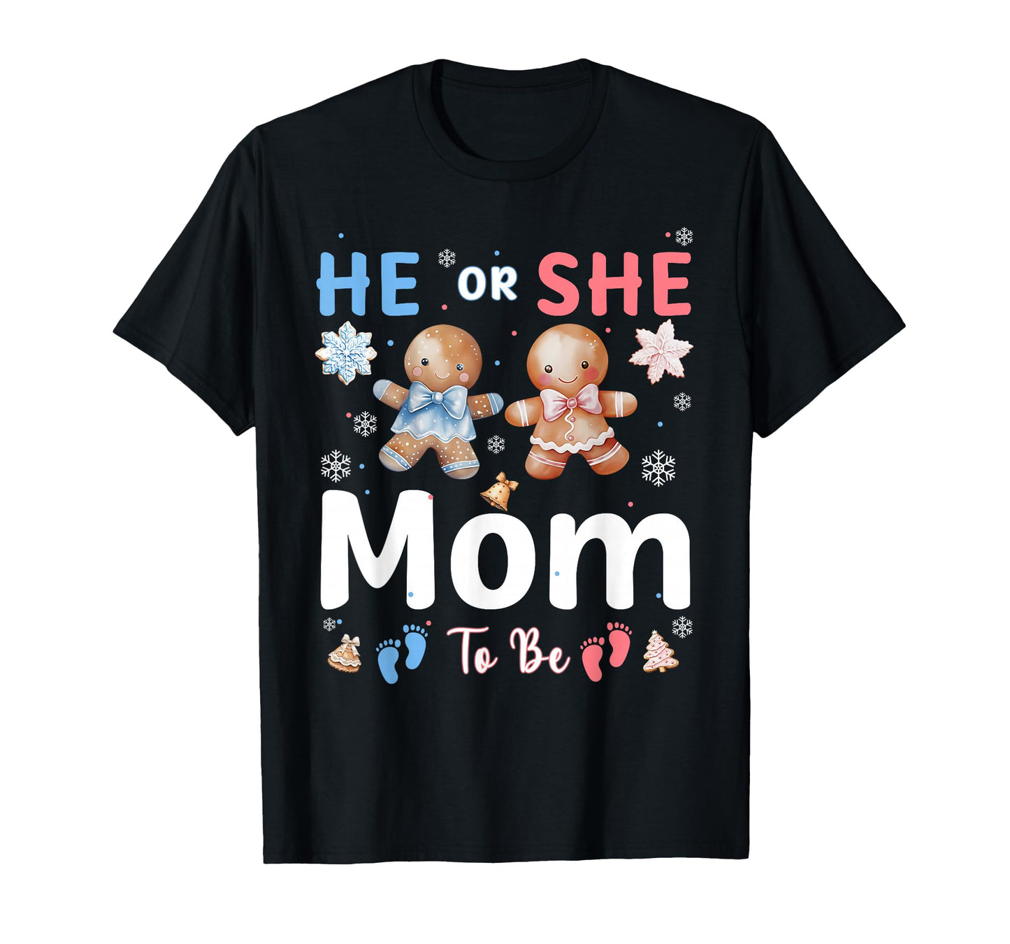 He or She Mom to Be Christmas Gingerbread Gender Reveal T-Shirt