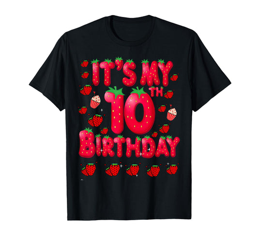 Kids 10 Year Old Strawberry Birthday Girl Sweet Fruit 10th T-Shirt