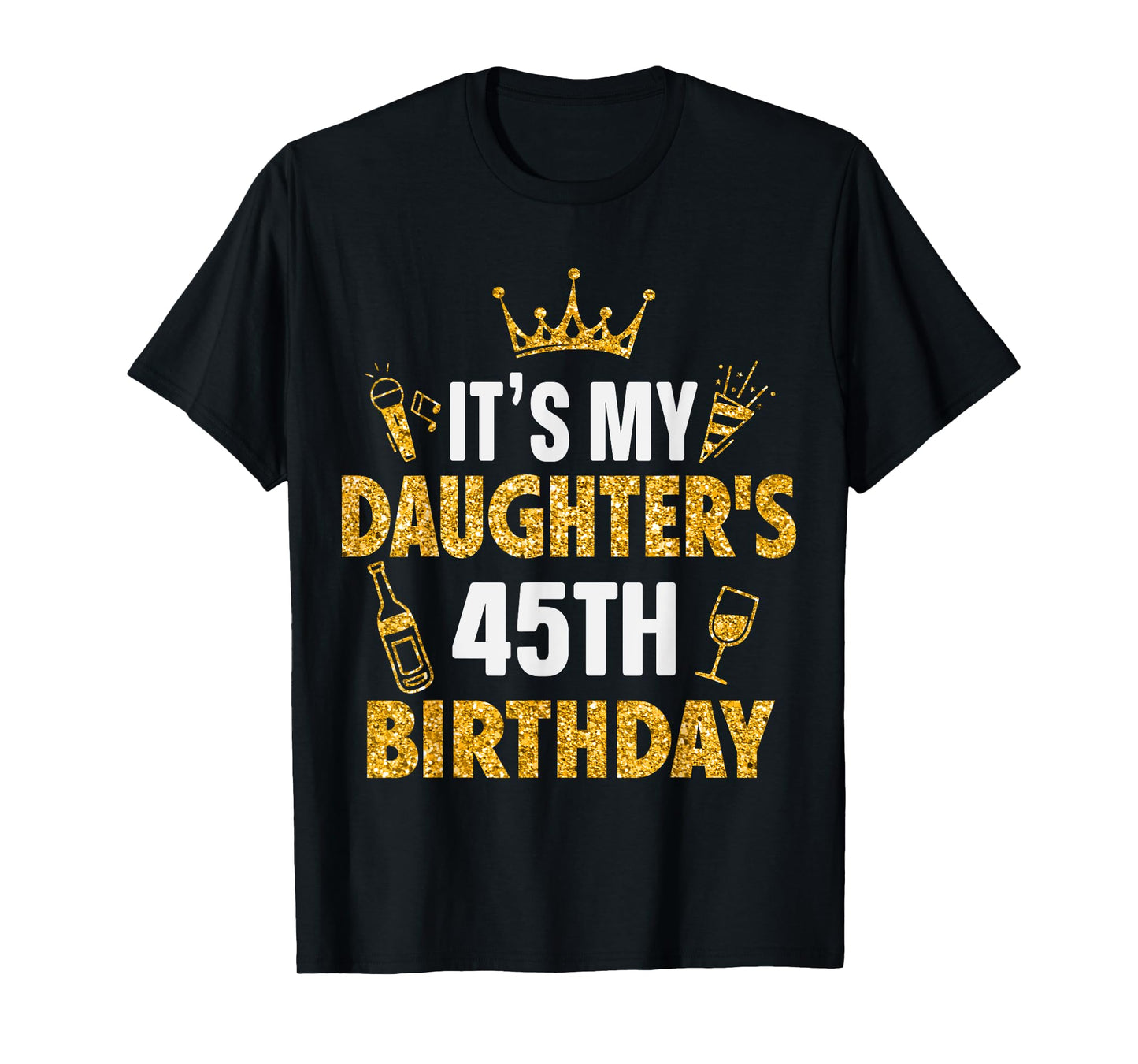 Daughter It's My Daughter's 45th Birthday 1980 45 Years Old T-Shirt
