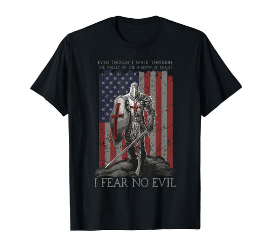 Even Though I Walk Through The Valley Of The Shadow Of Death T-Shirt