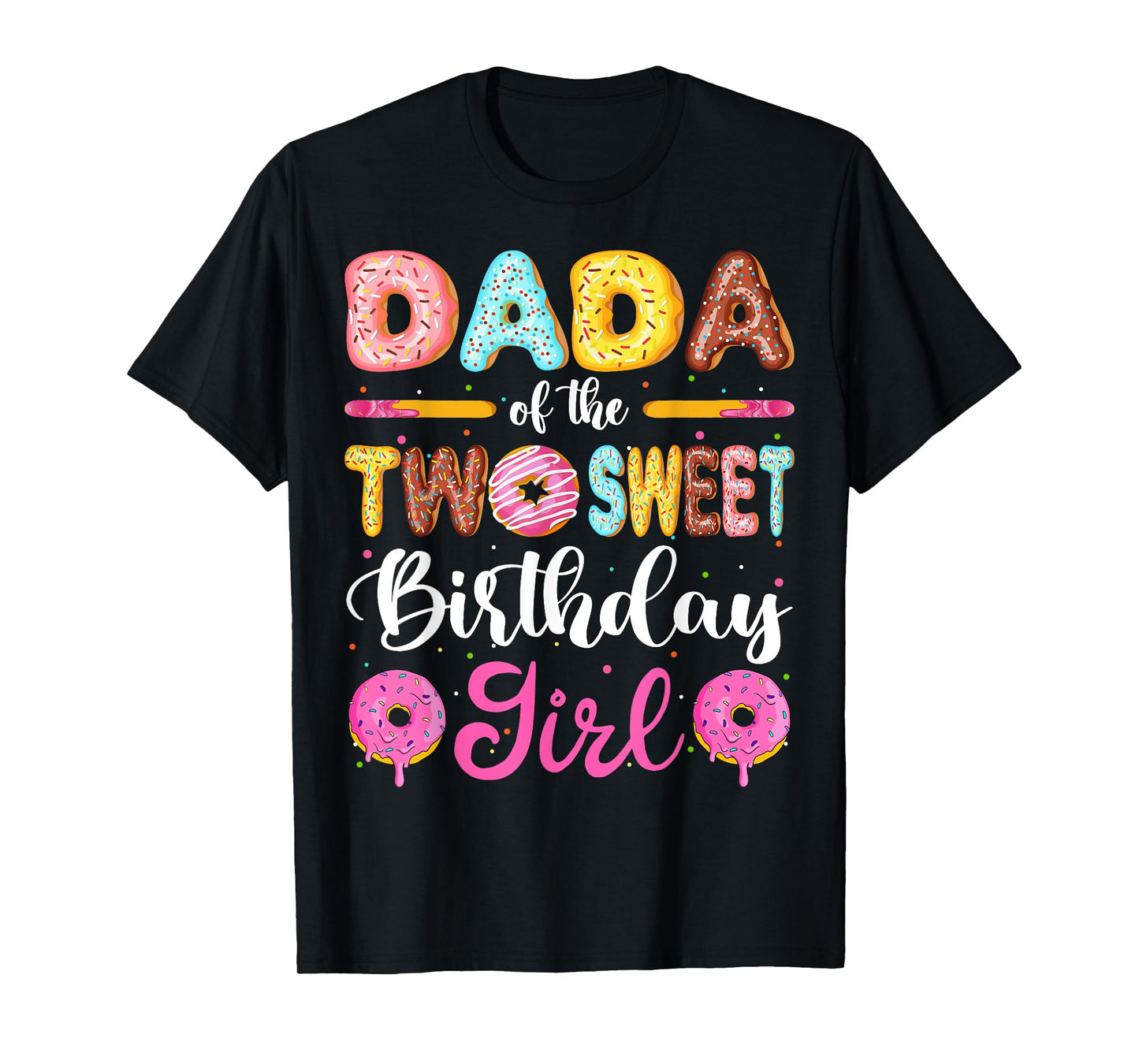 Dada Of The Two Sweet Birthday Girl Donut 2nd Birthday T-Shirt