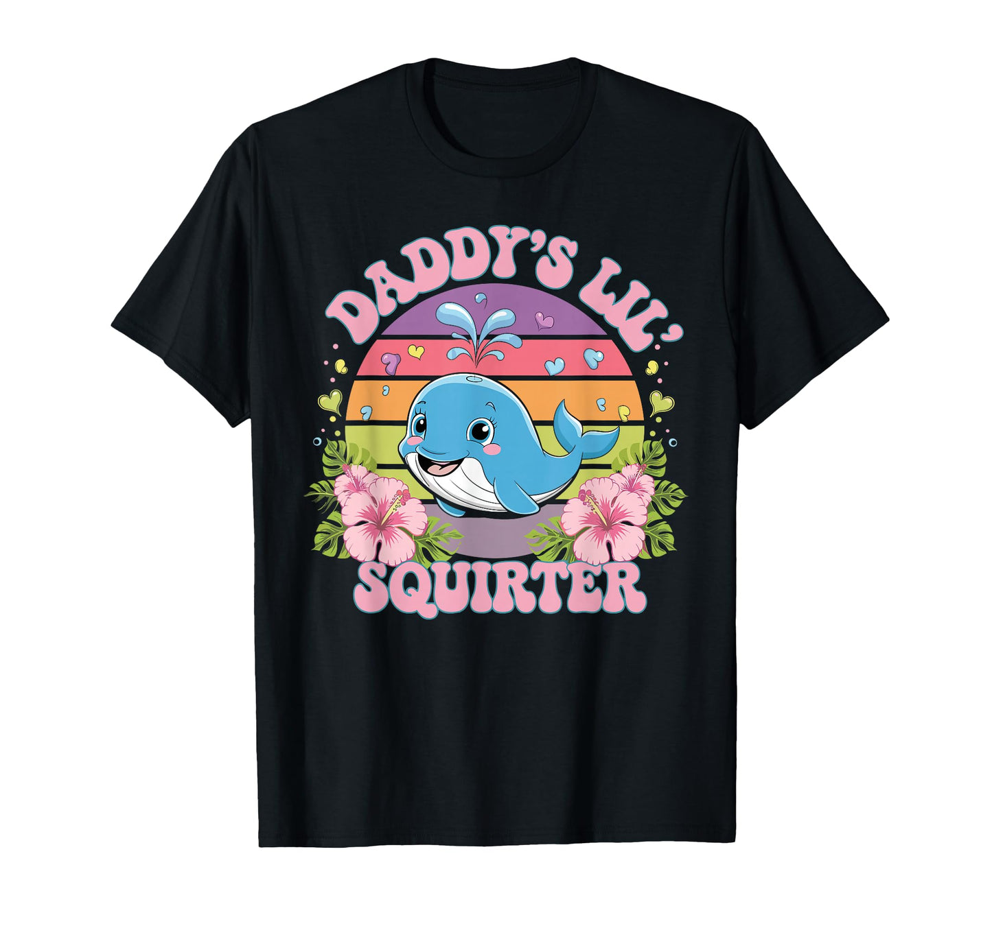 Daddy’s Lil Squirter Fun And Mischievous T-Shirt