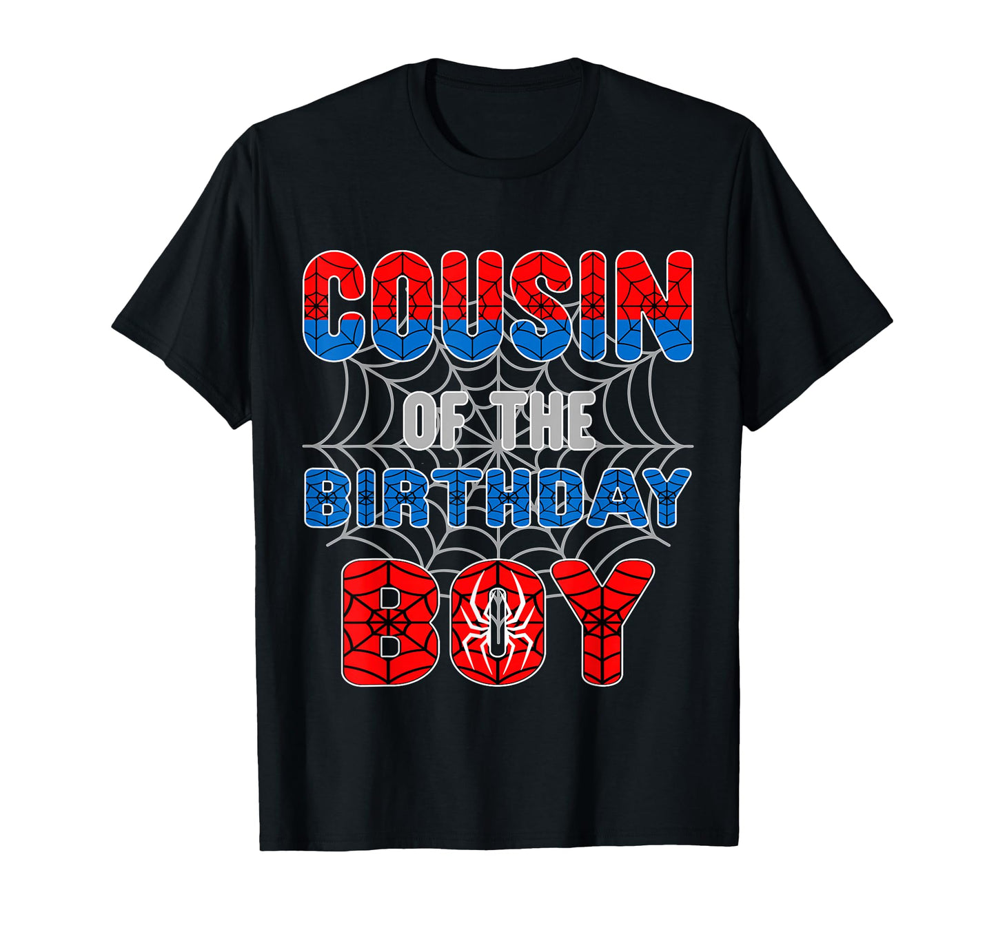 Spider Web Birthday Party Cousin of The Birthday Boy T-Shirt