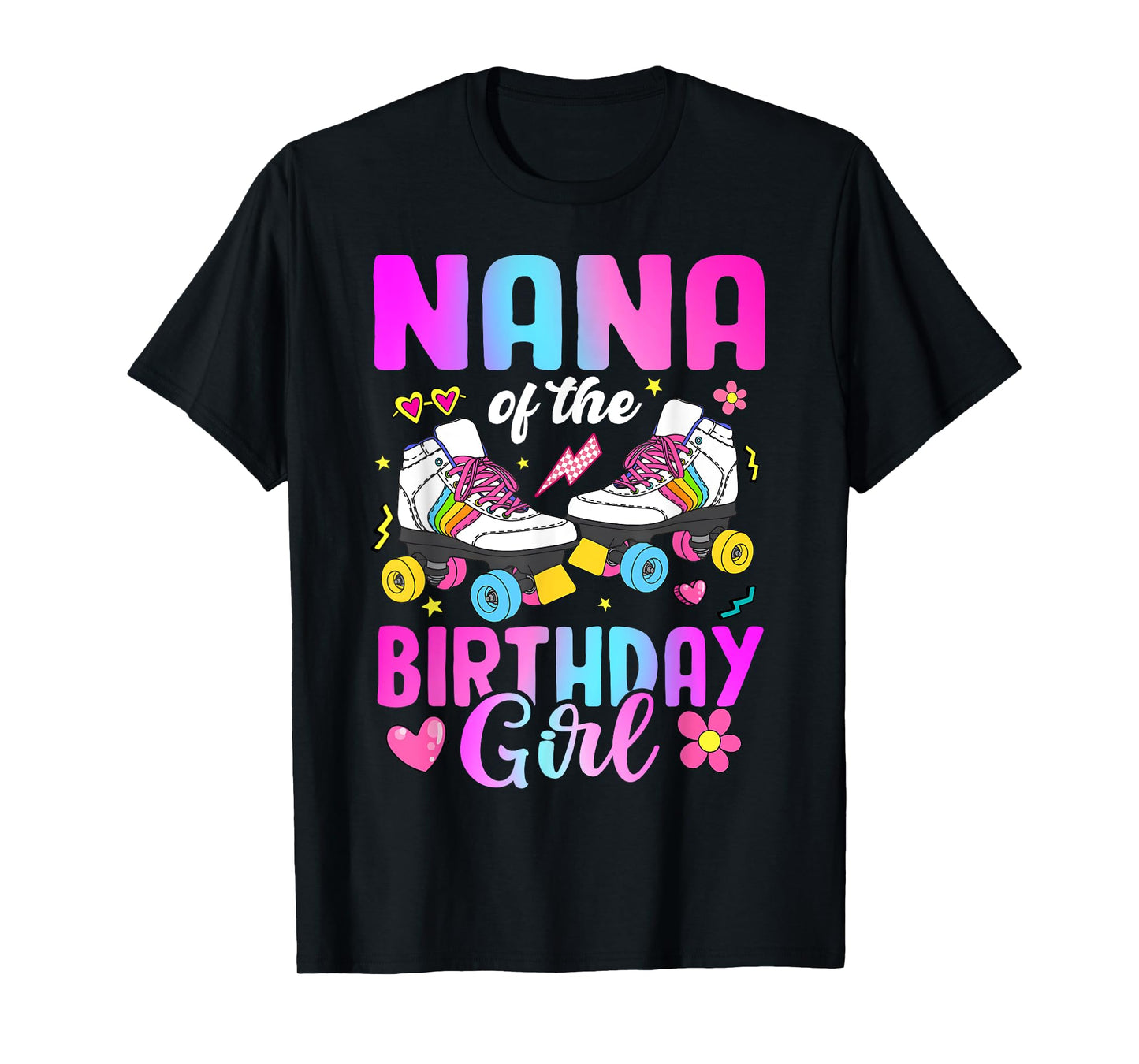 Nana Of The Birthday Girl Rolling Skate Bday Family T-Shirt
