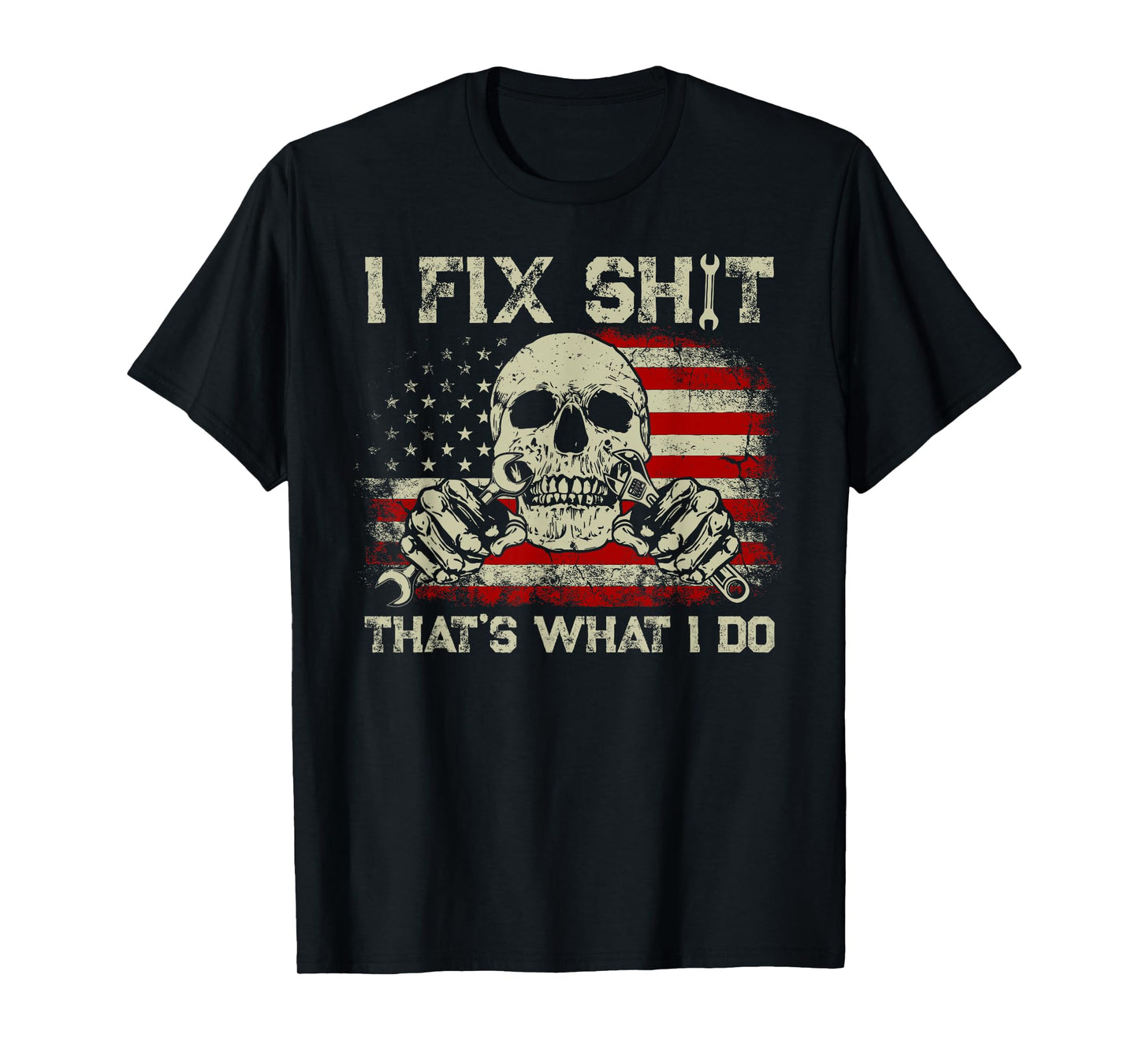 I Fix Shit That's What I Do Vintage Mechanic American Flag T-Shirt