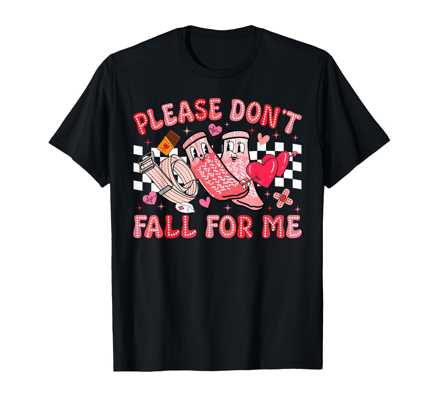 Funny Valentine Nurse Please Don't Fall for Me RN PCT CNA T-Shirt