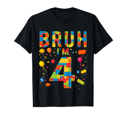 Kids 4 Year Old Building Blocks Bruh 4th Birthday Boy T-Shirt