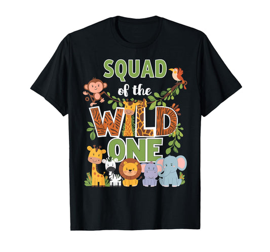 Squad Of The Wild One 1st Birthday Safari T-Shirt