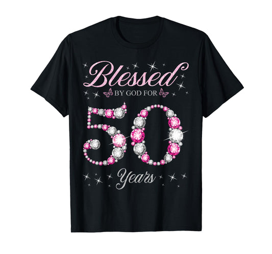 Blessed By God For 50 Years Old 50th Birthday Party T-Shirt