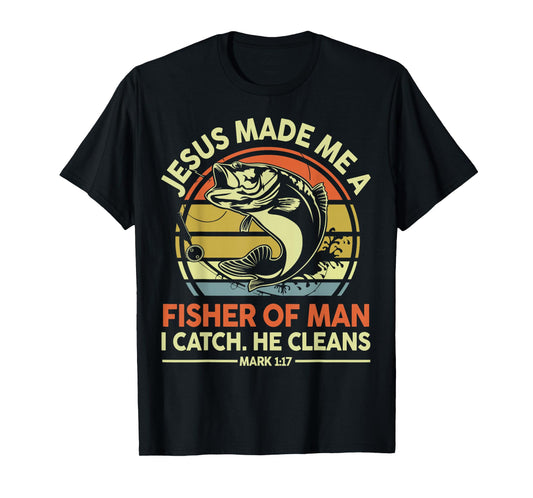 Men's Christian Fishing Gift Jesus Made Fisher Man Funny Dad T-Shirt