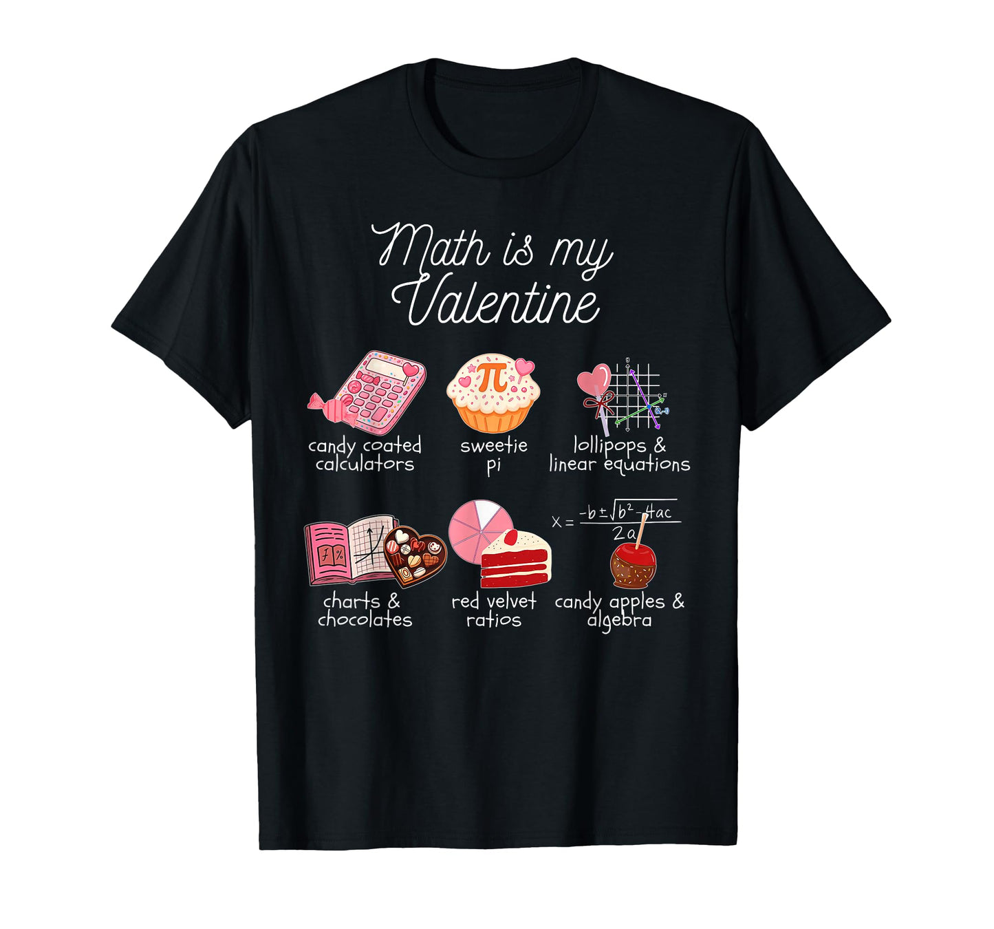 Math is My Valentine Cute Math Teacher Mathematic Valentines T-Shirt