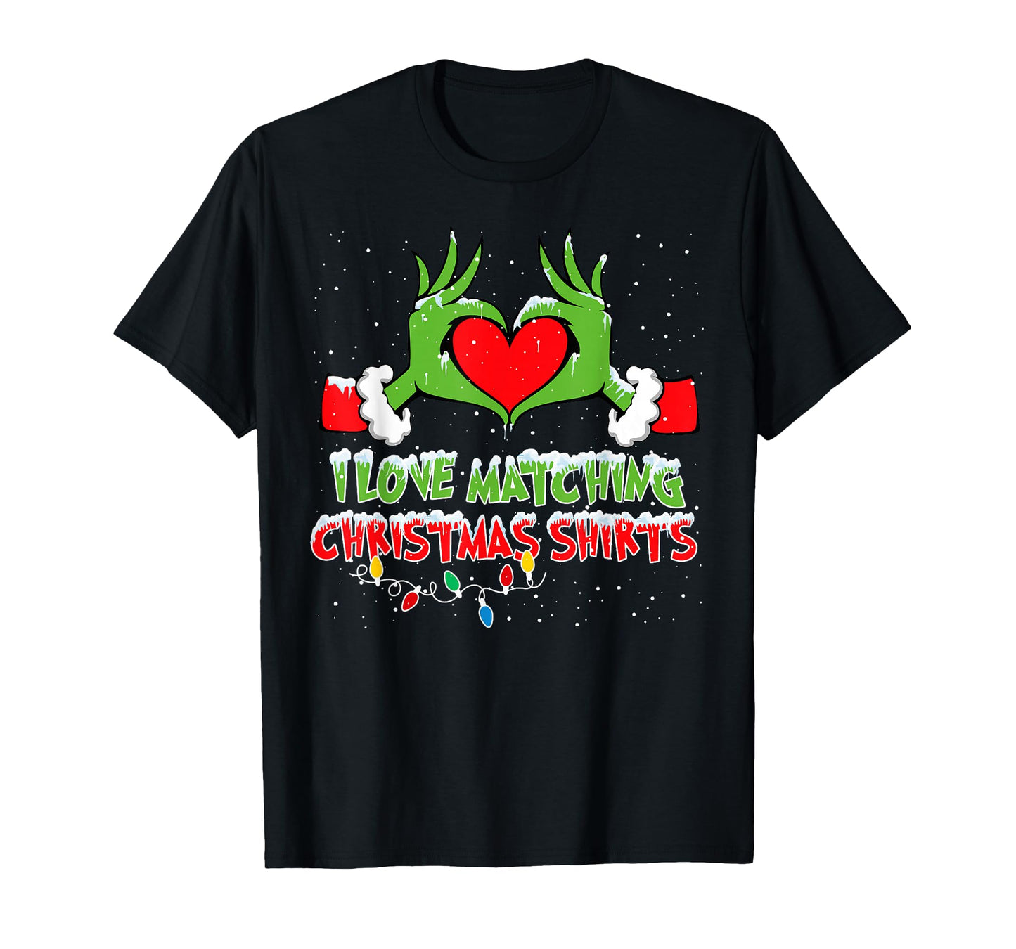 I Love Matching Christmas Shirts But I Don't Couples Xmas T-Shirt