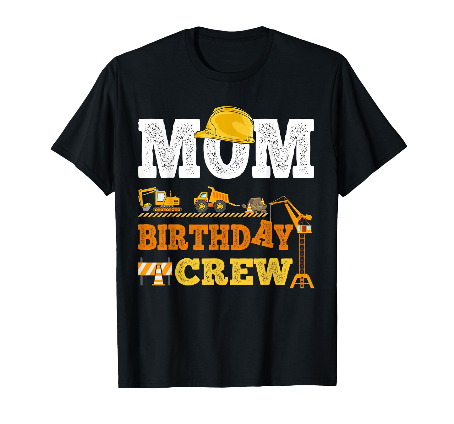 Mom Birthday Crew Construction Excavator Kids Family Set T-Shirt