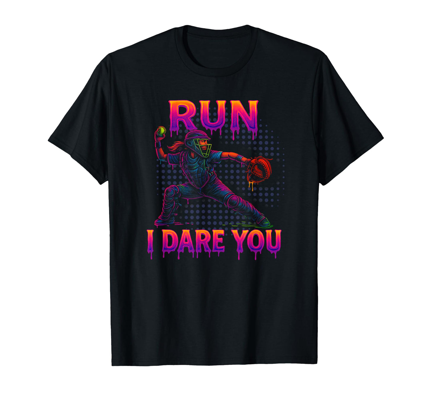 Softball Catcher Run I Dare You Colorstorm Drip Identity T-Shirt