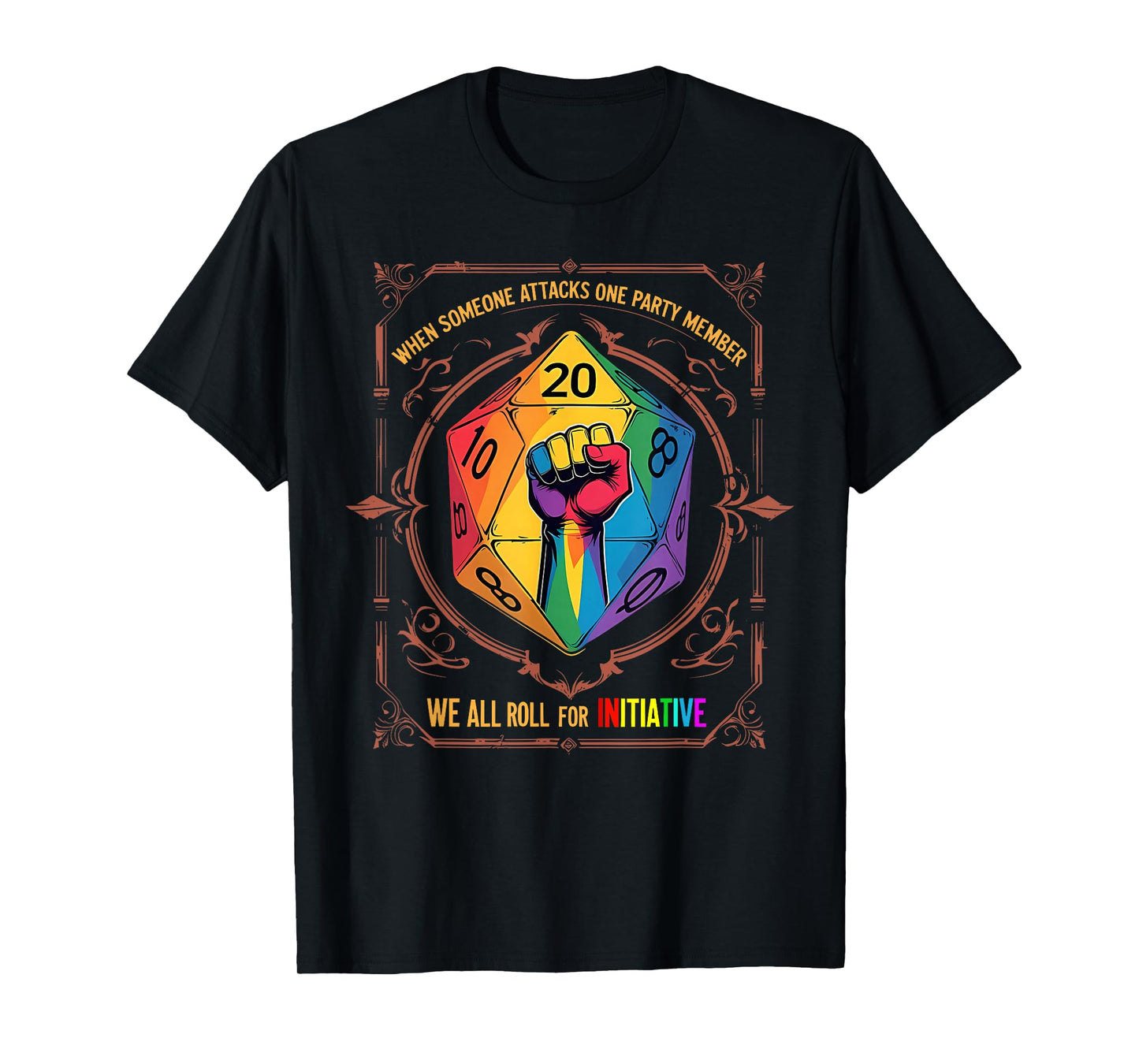 When Someone Attacks One Party Member LGBT T-Shirt