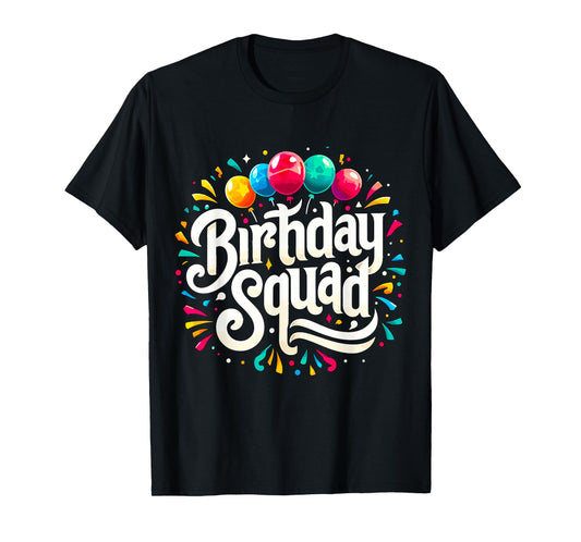 Birthday Squad Birthday Crew Party T-Shirt