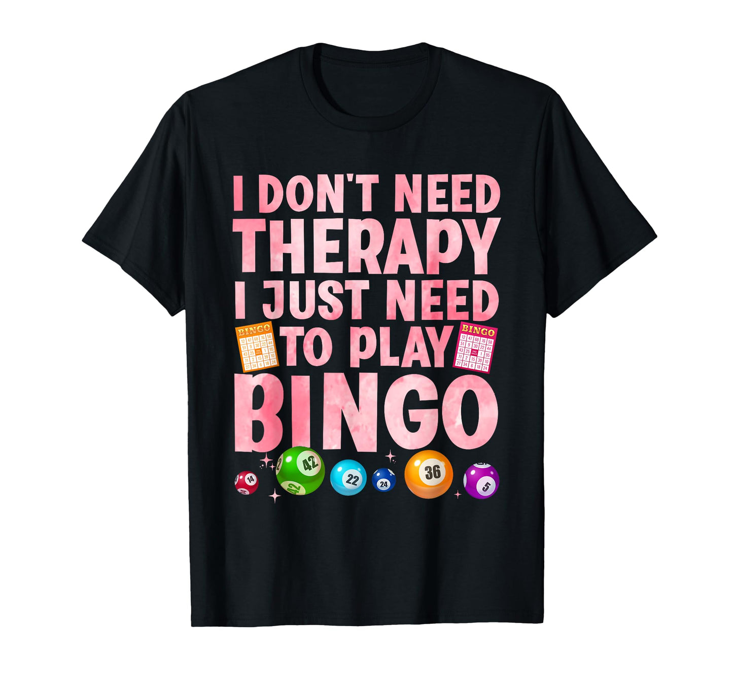 Cute Bingo Novelty For Men Women Bingo Lover Bingo Player T-Shirt