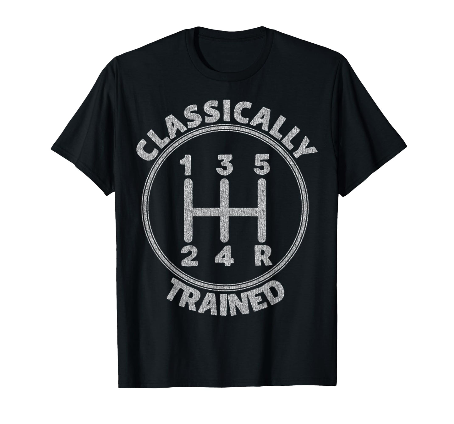 Classically Trained In The 80s Stick Driver Shift Gear Car T-Shirt