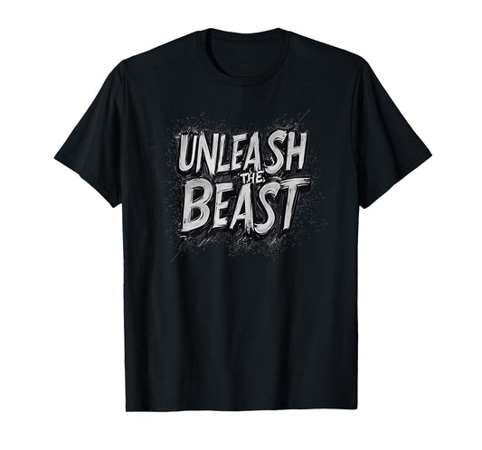 Cool Speech Emblem for Unleash the Beast Lovers T-Shirt