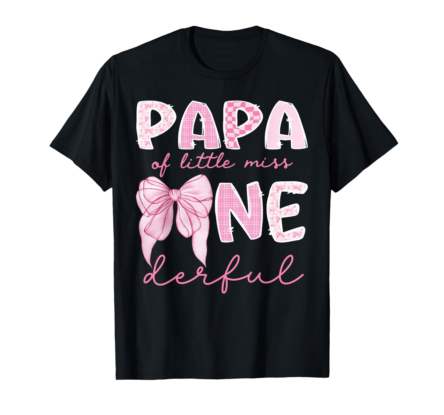 Papa of Little Miss Onederful First Birthday Girl Bow T-Shirt