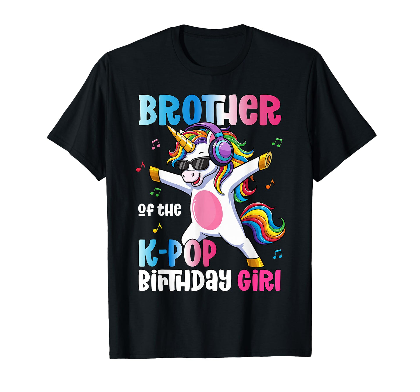 Brother of The K-Pop Birthday Princess Birthday Girl T-Shirt