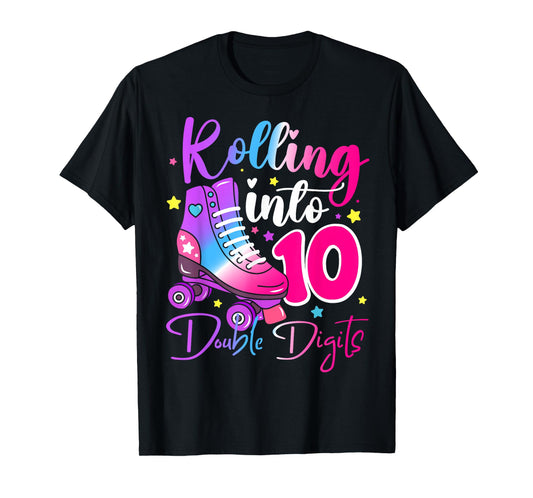 10 Years Old Birthday Girl Rolling Into 10th Double Digits T-Shirt